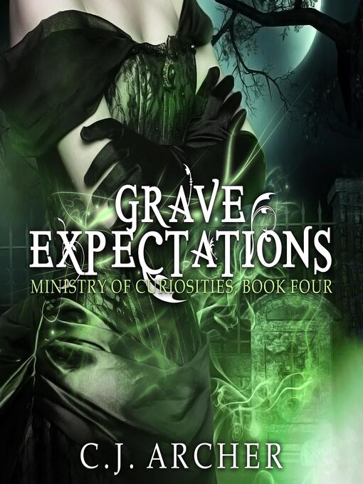 Title details for Grave Expectations by C. J. Archer - Available